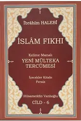 İslam Fıkhı Mülteka Kelime Manalı Tercümesi 6.Cilt