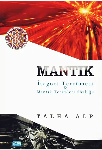 Mantık İsagoci Tercümesi Ve Mantık Terimleri Sözlüğü