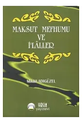 Maksut Mefhumu Ve İlaller (Türkçe)
