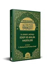 El  Edebül Müfred Edep Ve Ahlak Hadisleri