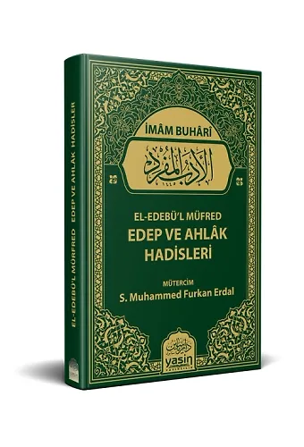 El  Edebül Müfred Edep Ve Ahlak Hadisleri
