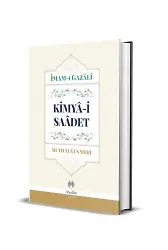 Kimya-İ Saadet  Mutluluğun Sırrı