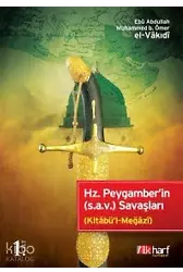 Hz. Peygamber'in (S.a.v.) Savaşları - 1. Cilt