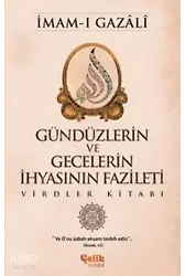 Gündüzlerin Ve Gecelerin İhyasının Fazileti