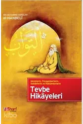 Meleklerin, Peygamberlerin, Sahabilerin Ve Hükümdarların Tevbe Hikayeleri