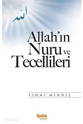 Allah'ın Nuru Ve Tecellileri