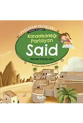 Kanaatkârlılığı Parlayan Said - Parlayan Yıldızlar - Sahabiler Ve Değerler
