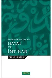 Kur’an Ve Sünnet Işığında Hayat Ve İmtihan