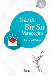 Sana Bir Sır Vereceğim / Nur Dede Anlatıyor-2