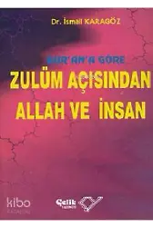 Kur'an'a Göre Zulüm Açısından Allah Ve İnsan