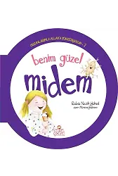 Benim Güzel Midem / Organlarımla Allah'a Şükrediyorum -7