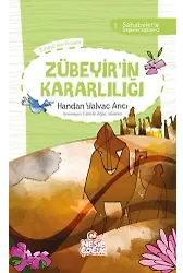Zübeyir`İn Kararlılığı Sahabelerle Değerler Eğitimi (2. Set)