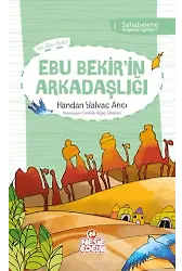 Ebu Bekir'in Arkadaşlığı 1 /Sahabelerle Değerler Eğitimi 1