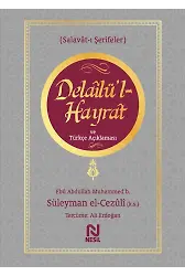 Delailü'l Hayrat Ve Türkçe Açıklaması