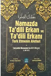 Namazda Tadili Erkan Ve Tadili Erkanı Terk Etmenin Afetleri