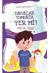 Tavuklar Yumurta Yer Mi? / İlker Hepyaşar 5