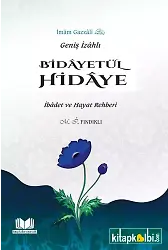 Bidayetül Hidaye İbadet Ve Hayat Rehberi