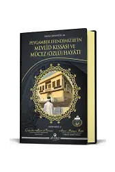 Peygamber Efendimiz'in Mevlid Kıssası Ve Mûcez (Özlü) Hayatı