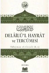 Delailü'l Hayrat Ve Tercümesi (Ciltli)