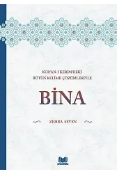 Kur'an-I Kerim'deki Bütün Kelime Çözümleriyle Bina