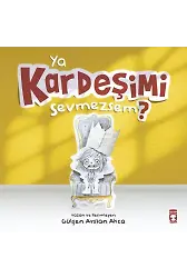 Ya Kardeşimi Sevmezsem?