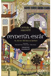 Reydetül-Esrar: Hz. Alinin Yüz Sözü Ve Şerhleri