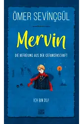 Mervin-Esaretten Kurtuluş- Mervin-Die Befreiung Aus Der Gefangenschaft (Almanca)