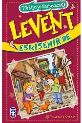 Levent Eskişehir'de - Türkiye'yi Geziyorum 4