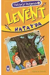 Levent Hatay'da - Türkiye'yi Geziyorum 3