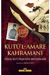 Kutü’l-Amare Kahramanı