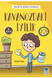 Kavanozdaki İyilik - Selim'in Renkli Dünyası - 3. Sınıf Hikaye Seti
