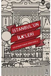 İstanbul'un İlk'leri