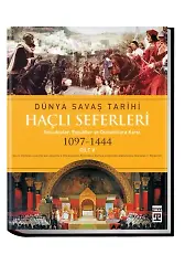 Dünya Savaş Tarihi: Haçlı Seferleri -Cilt 5 (Ciltli)