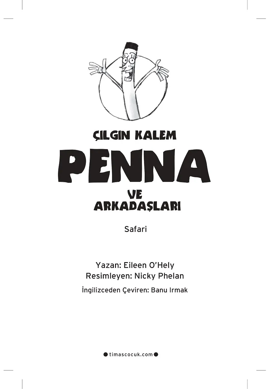 Çılgın Kalem Penna Ve Arkadaşları - Safari – Sayfa 1
