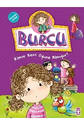 Burcu Kimse Beni Oyuna Almıyor!