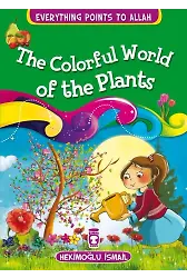 Bitkilerin Renkli Dünyası - The Colorful World Of The Plants (İngilizce)
