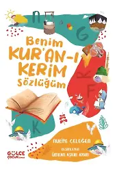 Benim Kur'an-I Kerim Sözlüğüm (Fleksi Cilt)