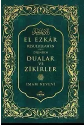 El-Ezkar Dualar Ve Zikirler / Resulullah'ın Dilinden (Şamua-Ciltli)