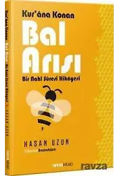 Kur'an'a Konan Bal Arısı Bir Nahl Suresi Hikayesi