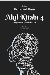 Akıl Kitabı 4 Düşünce Ve Felsefede Akıl