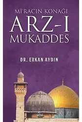 Mi'racın Konağı Arz-I Mukaddes