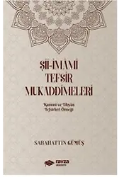 Şiî-İmamî Tefsir Mukaddimeleri (Kummi Ve Tibyan Tefsirleri Örneği)