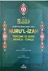 El-Miftah Şerhu Nuri'l İzah Nuru'l İzah Tercüme Ve Şerhi Arapça-Türkçe (Şamua-Ciltli)