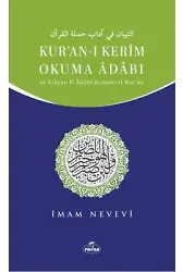 Kur'an-I Kerim Okuma Adabı Et-Tibyan Fi Adabı Hamaletil-Kur'an
