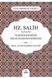 Hz. Salih Aleyhisselam Ve Semud Kavmi'nin Helak Oluşunun Sebepleri