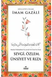 Sevgi, Özlem, Ünsiyet Ve Rıza