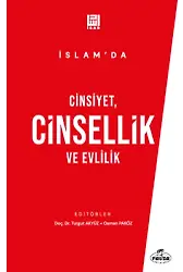 İslam'da Cinsiyet, Cinsellik Ve Evlilik