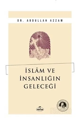 İslam Ve İnsanlığın Geleceği