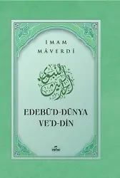 Edebü'd Dünya Ve'd Din (Ciltli)