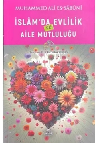 İslam'da Evlilik Ve Aile Mutluluğu